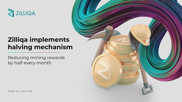 Zilliqa Activates Halving Mechanism Ahead of Version 2.0 Transition