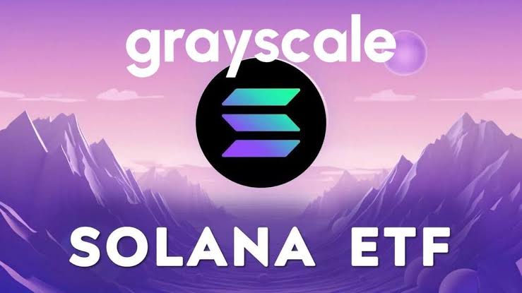 Grayscale Moves to Launch Solana ETF