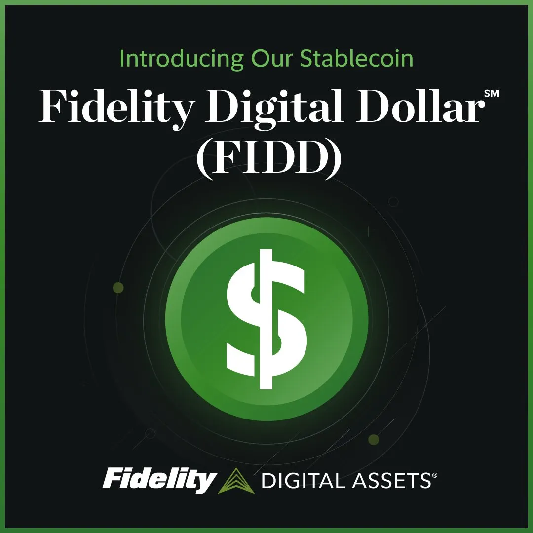 Fidelity Stablecoin FIDD Signals a New Era of Trust in Digital Dollars